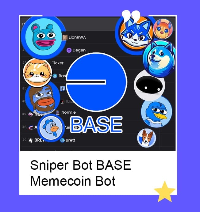 BASE Sniper Bot - Sniper Bot Base - BASE Memecoin Bot